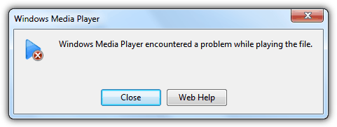 Windows Media Player encountered a problem while playing the file